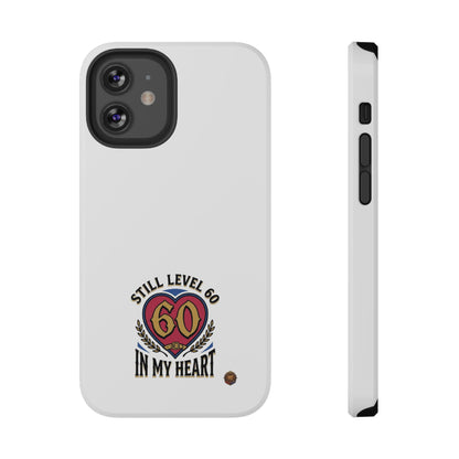 Phone Case — 'Still Level 60 In My Heart' Heavy-Duty Impact-Resistant Phone Case