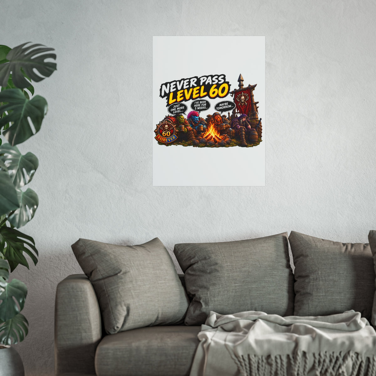 Never Pass Level 60 – Fine Art Poster | Sixty Forever Co.