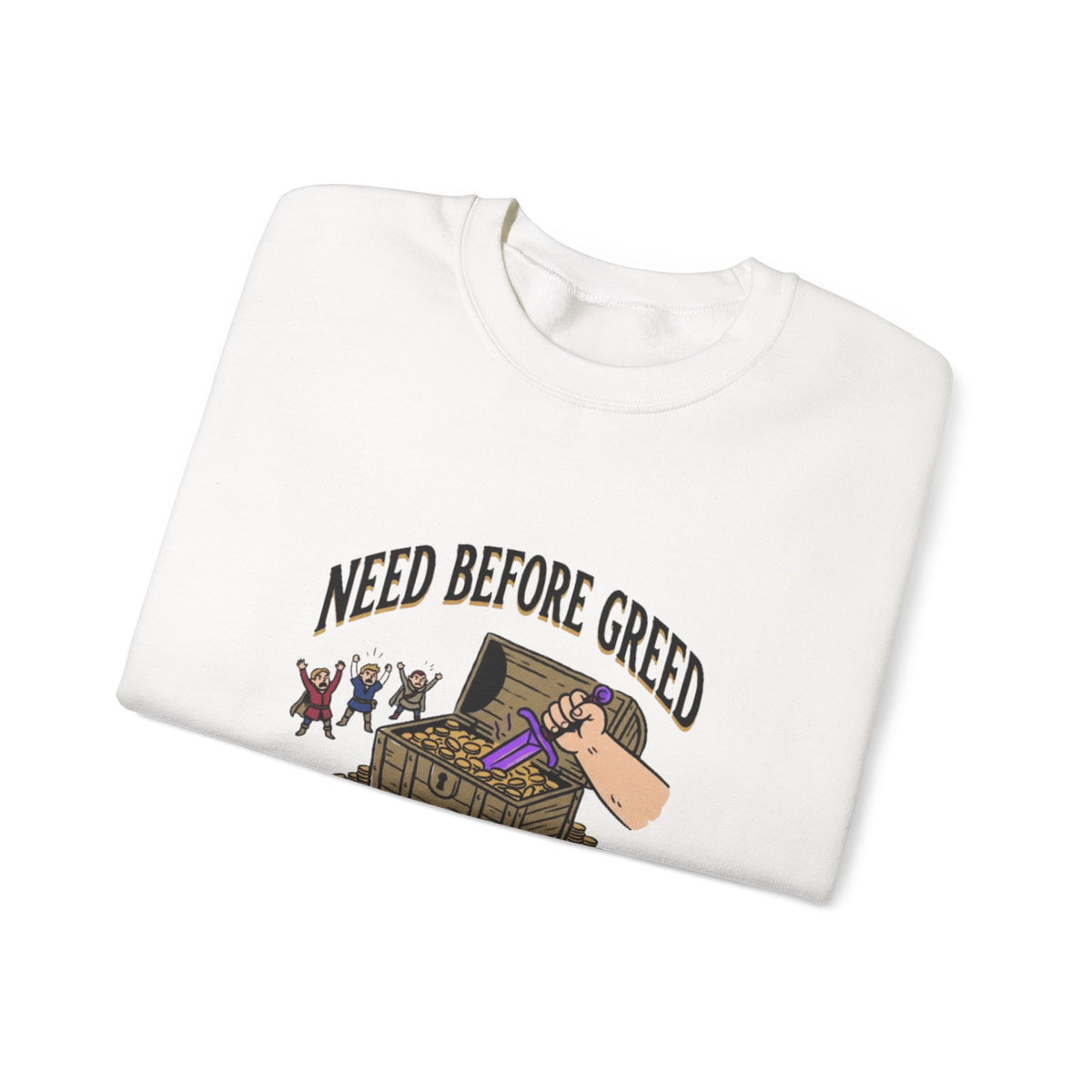 Need Before Greed – Sweatshirt