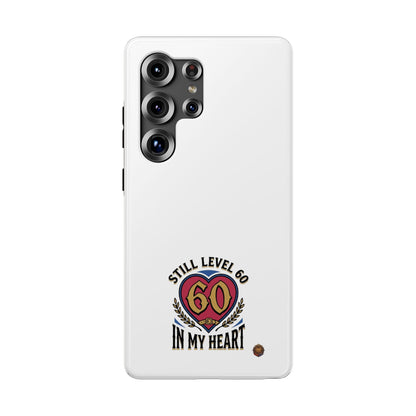 Phone Case — 'Still Level 60 In My Heart' Heavy-Duty Impact-Resistant Phone Case