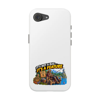 Phone Case — 'It's Not a Bug… It's a Feature' Heavy-Duty Impact-Resistant Phone Case