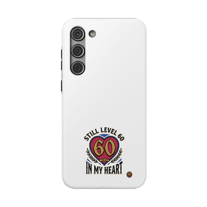 Phone Case — 'Still Level 60 In My Heart' Heavy-Duty Impact-Resistant Phone Case