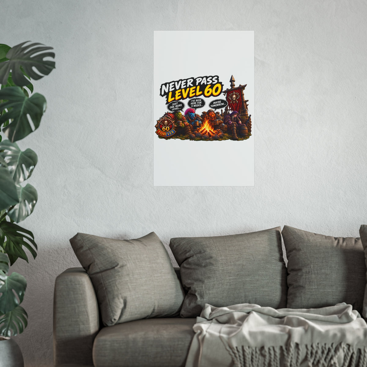 Never Pass Level 60 – Fine Art Poster | Sixty Forever Co.