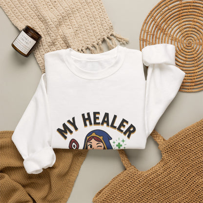 My Healer Is My Wife – Sweatshirt
