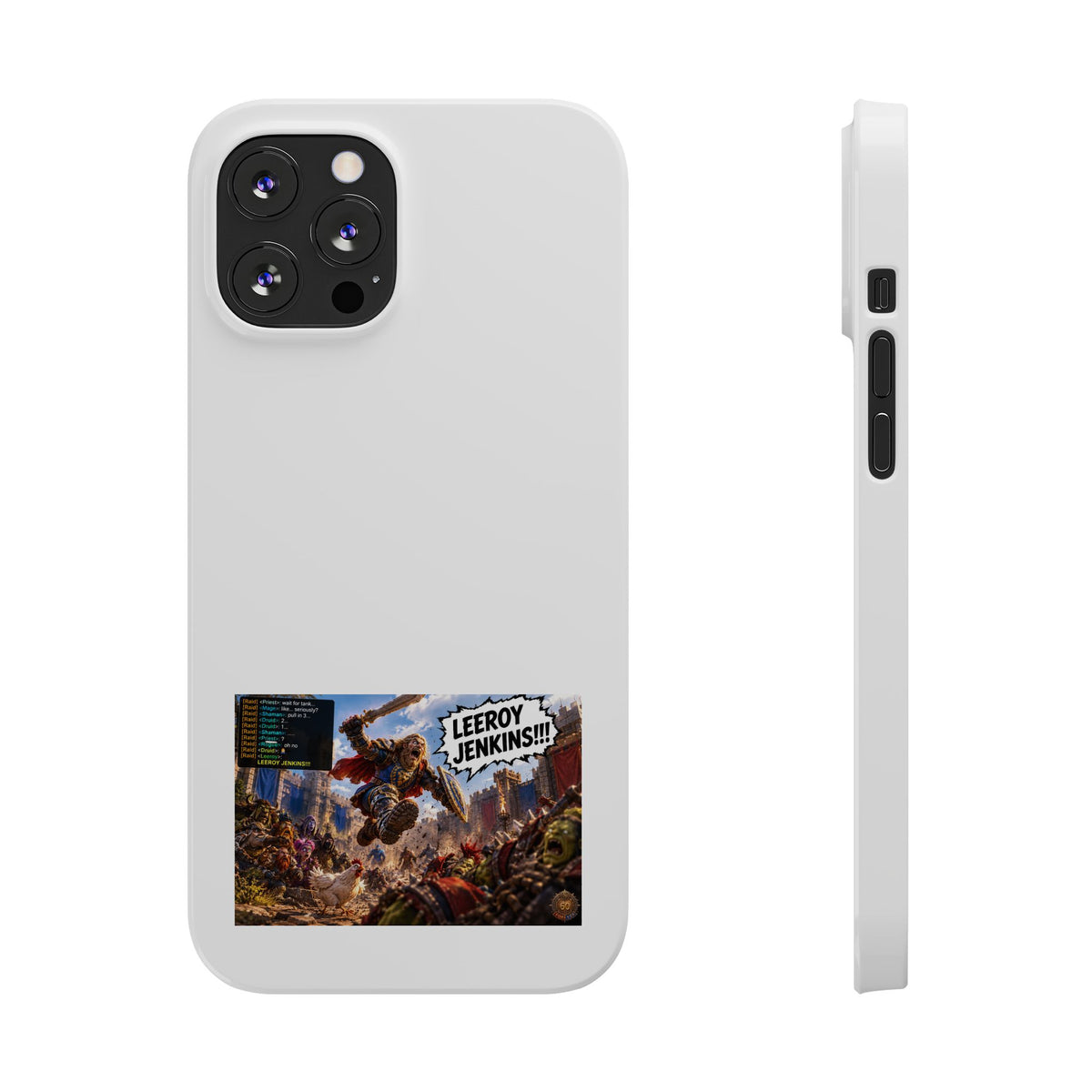 Slim Phone Case — 'Leeroy Jenkins!' Gaming Meme Design