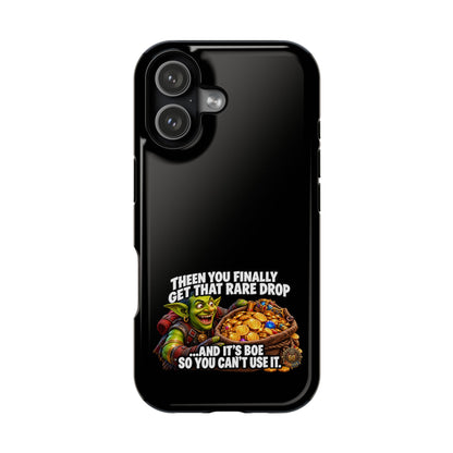 Phone Case — 'Rare Drop… And It's BoE' Heavy-Duty Impact-Resistant Phone Case