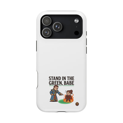 Phone Case — 'Stand in the Green, Babe' Heavy-Duty Impact-Resistant Phone Case