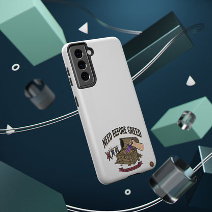 Phone Case — 'Need Before Greed' Heavy-Duty Impact-Resistant Phone Case