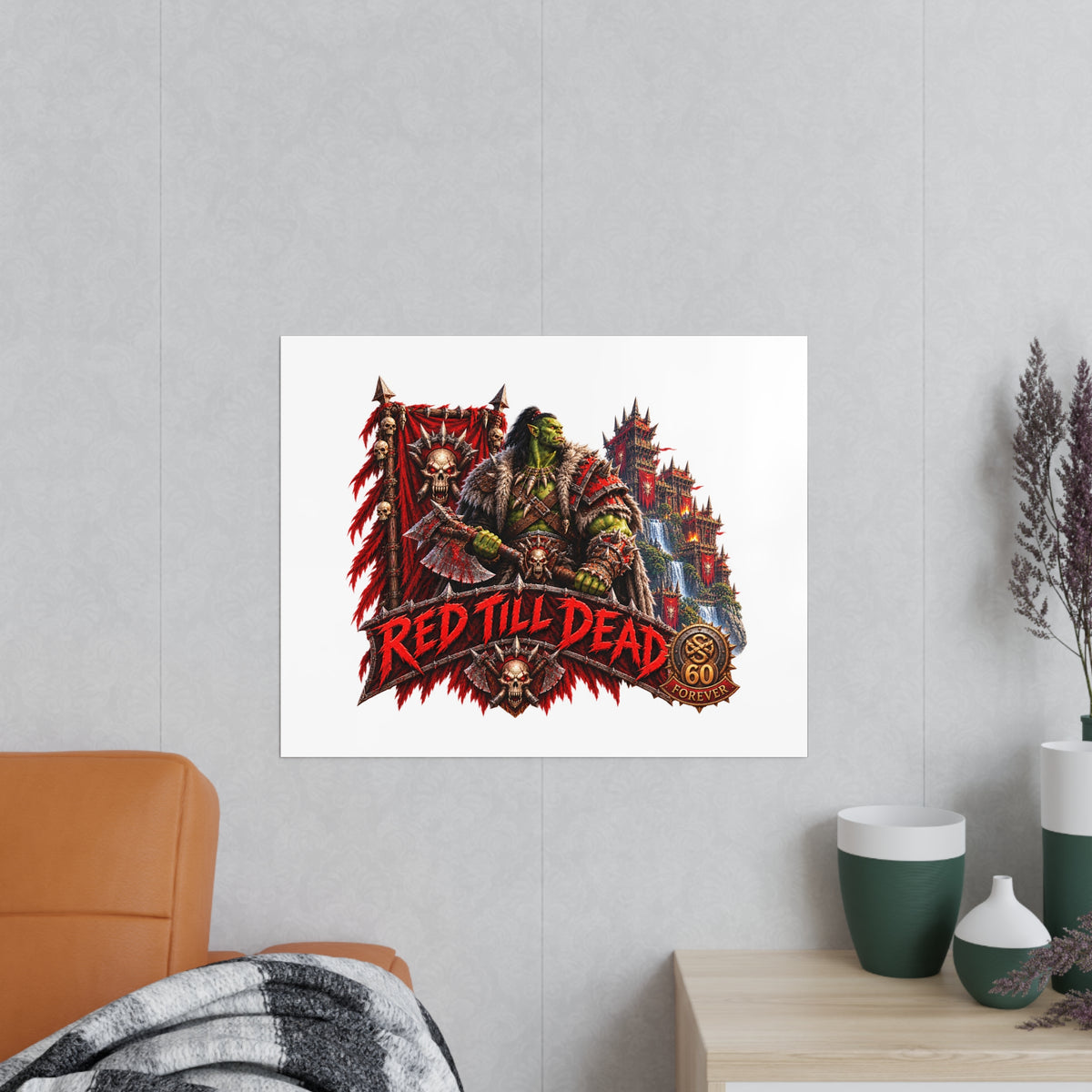 Red Till Dead Orc Warrior Poster