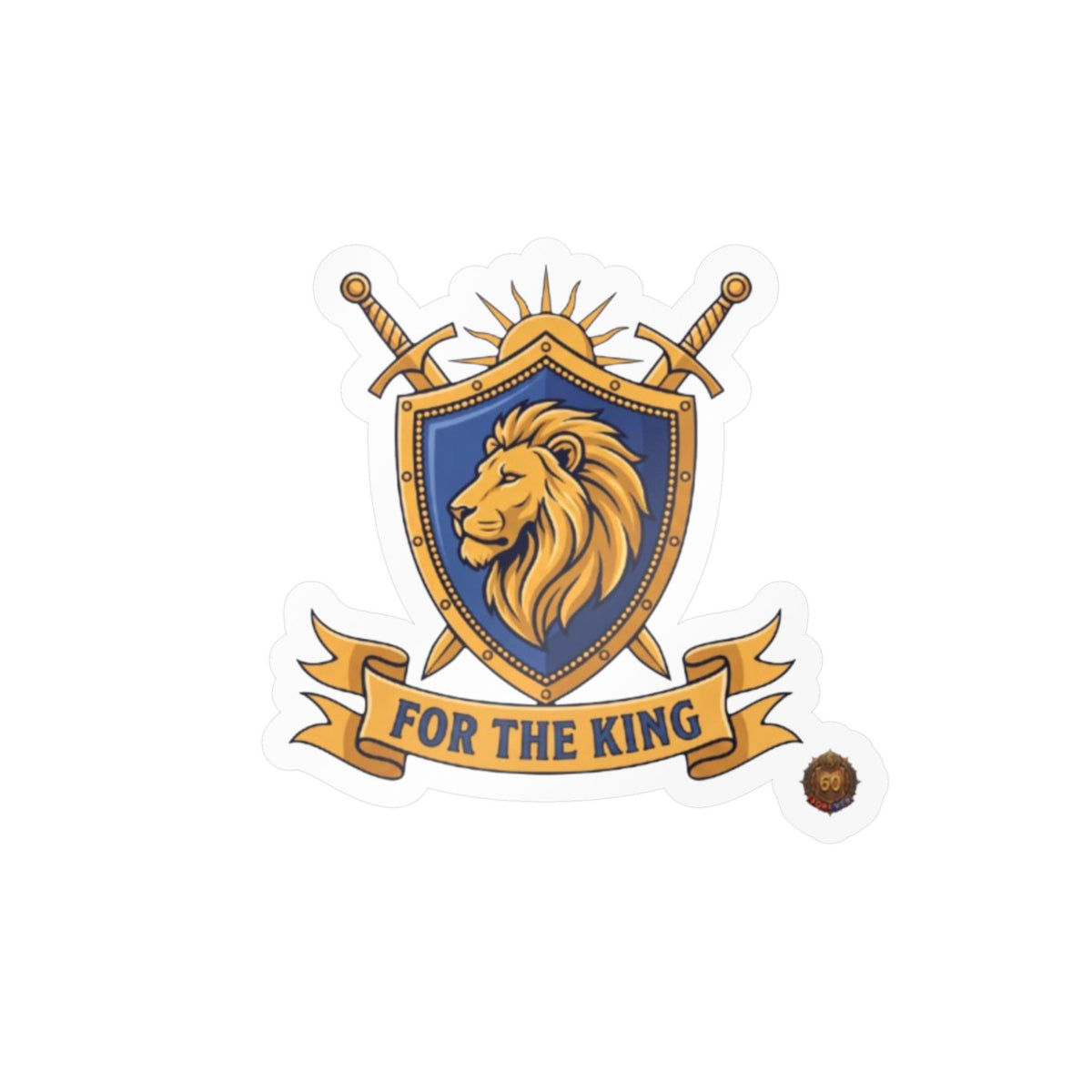 For The King – Sticker