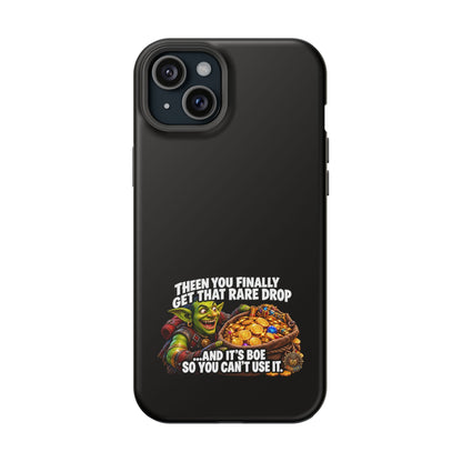Phone Case — 'Rare Drop… And It's BoE' Heavy-Duty Impact-Resistant Phone Case