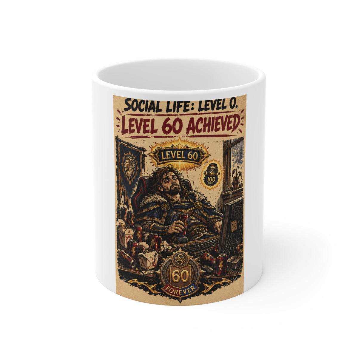 Social Life: Level 0 — Level 60 Achieved (Lion Banner) – White Mug (11oz)