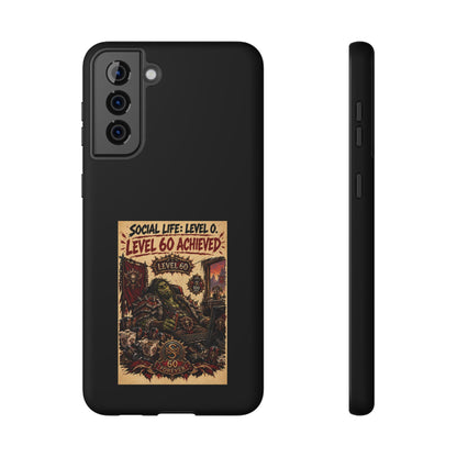 Phone Case — 'Social Life: Level 0 — Level 60 Achieved (Skull Banner)' Heavy-Duty Impact-Resistant Phone Case