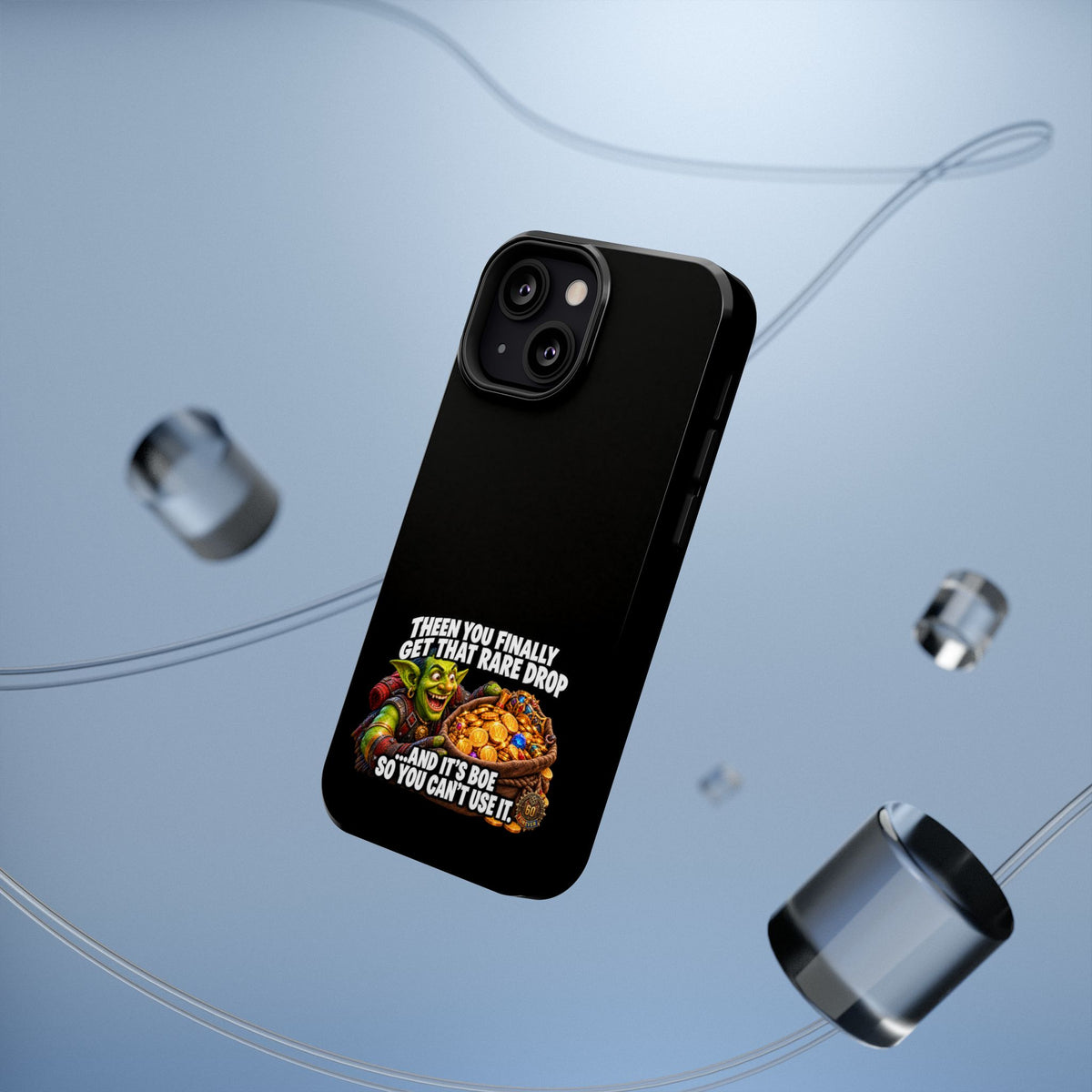 Phone Case — 'Rare Drop… And It's BoE' Heavy-Duty Impact-Resistant Phone Case