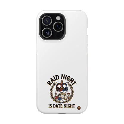 Raid Night Is Date Night – Phone Case