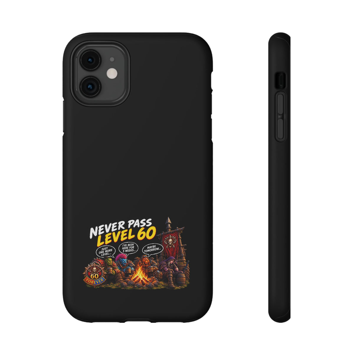 Phone Case — 'Never Pass Level 60' Heavy-Duty Impact-Resistant Phone Case