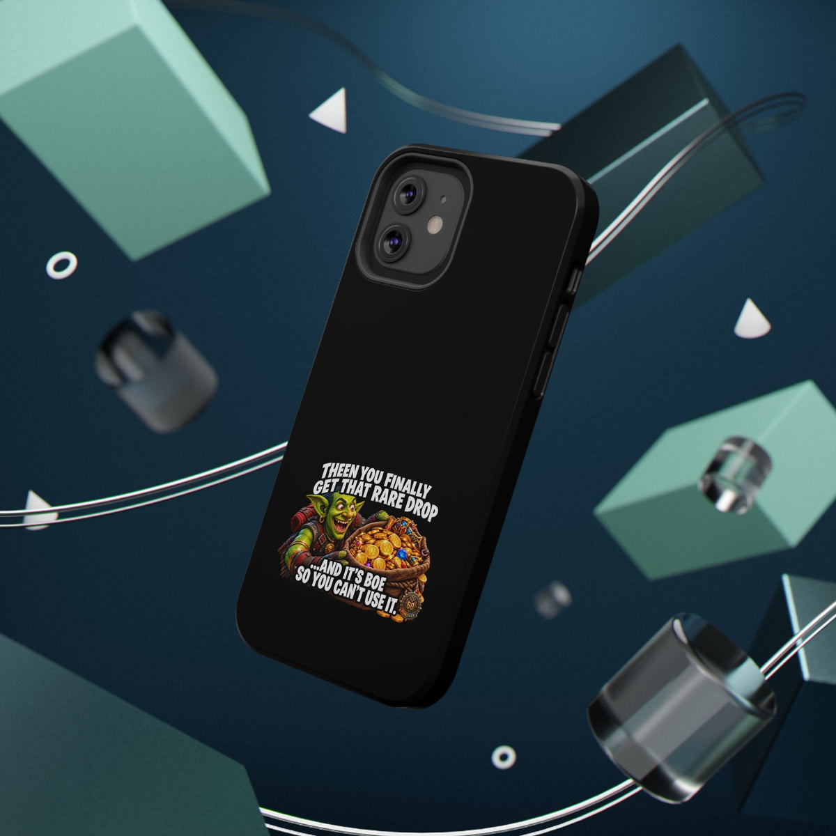Phone Case — 'Rare Drop… And It's BoE' Heavy-Duty Impact-Resistant Phone Case