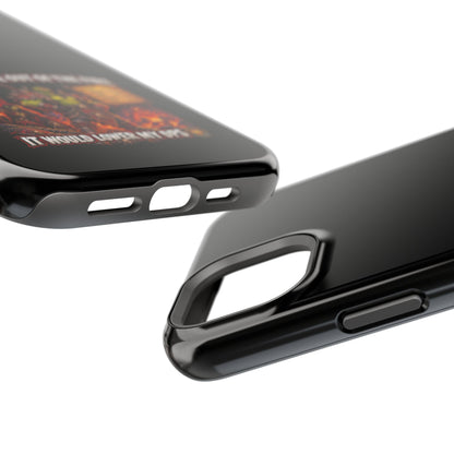 Phone Case — 'Can't Move Out of the Fire, It Would Lower My DPS' Heavy-Duty Impact-Resistant Phone Case