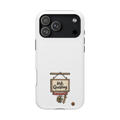 brb, Questing – Phone Case