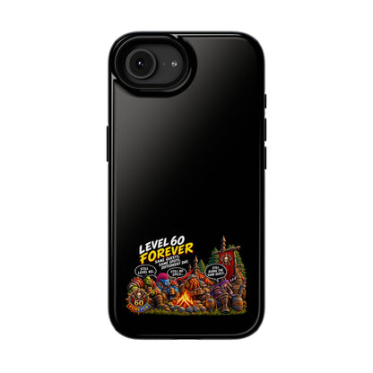 Phone Case — 'Level 60 Forever Campfire' Heavy-Duty Impact-Resistant Phone Case