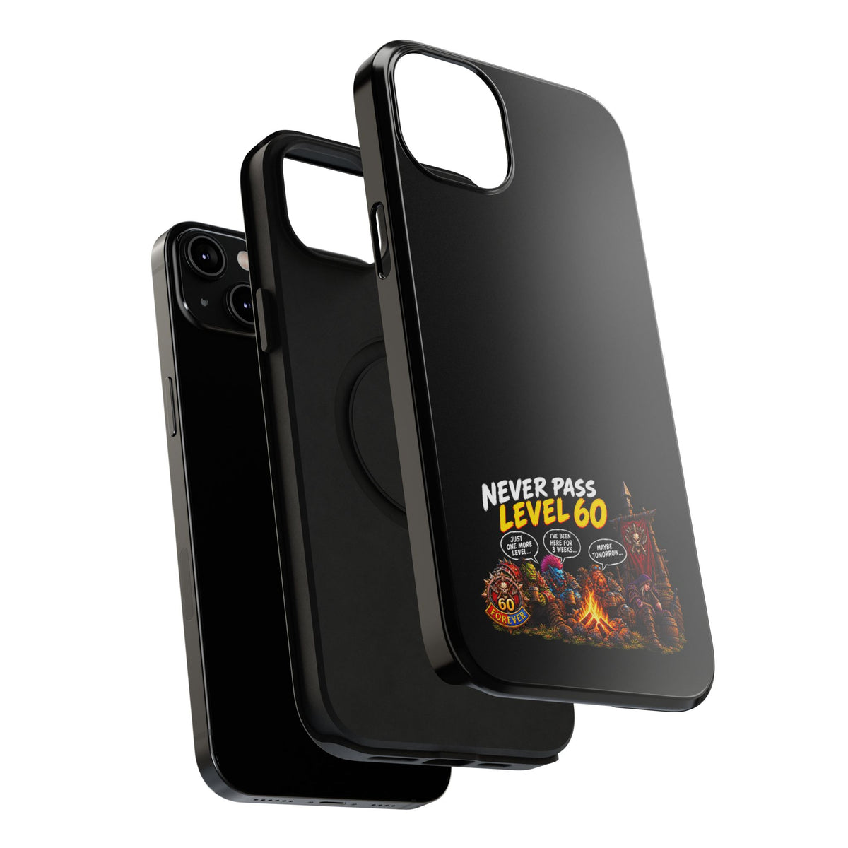 Phone Case — 'Never Pass Level 60' Heavy-Duty Impact-Resistant Phone Case