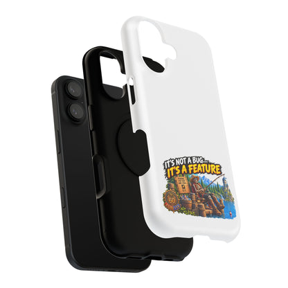Phone Case — 'It's Not a Bug… It's a Feature' Heavy-Duty Impact-Resistant Phone Case