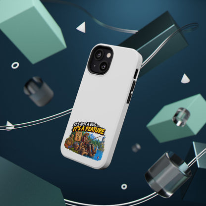 Phone Case — 'It's Not a Bug… It's a Feature' Heavy-Duty Impact-Resistant Phone Case