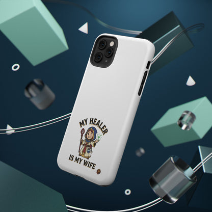 Phone Case — 'My Healer Is My Wife' Heavy-Duty Impact-Resistant Phone Case