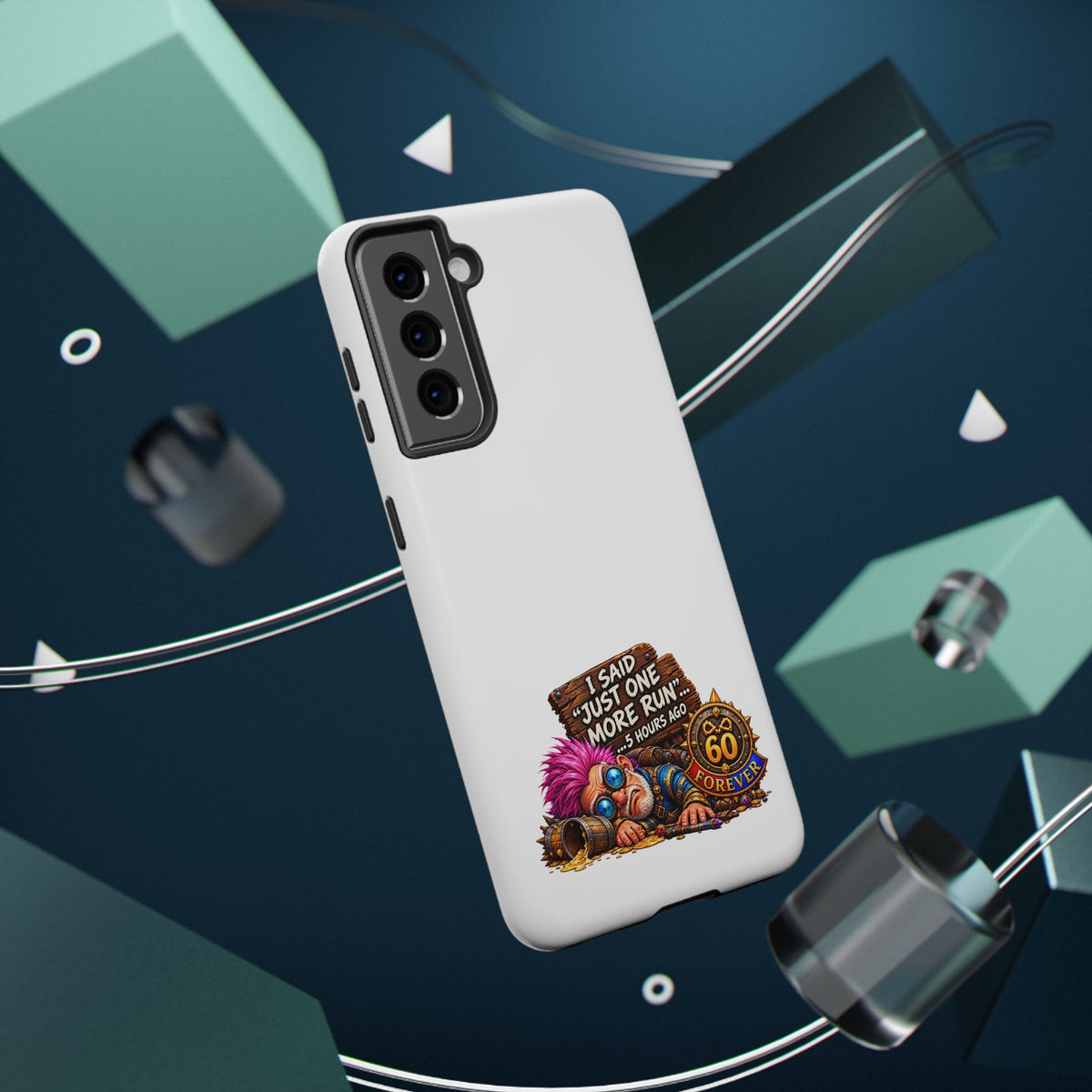 I Said Just One More Run… 5 Hours Ago – Phone Case