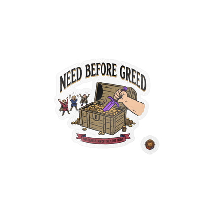 Need Before Greed – Poster Decal