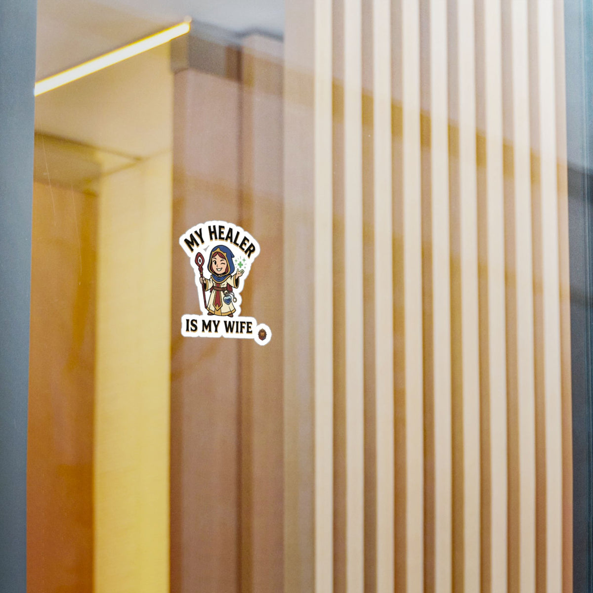 My Healer Is My Wife – Sticker