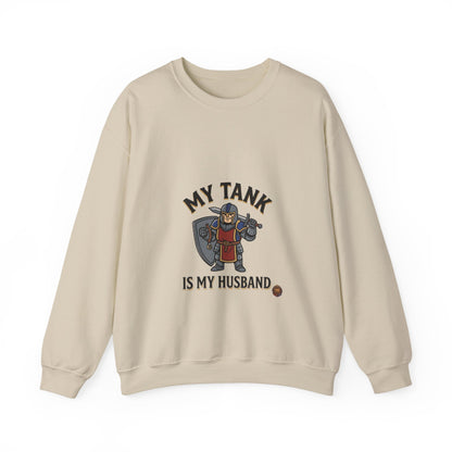 My Tank Is My Husband – Sweatshirt