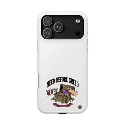 Phone Case — 'Need Before Greed' Heavy-Duty Impact-Resistant Phone Case