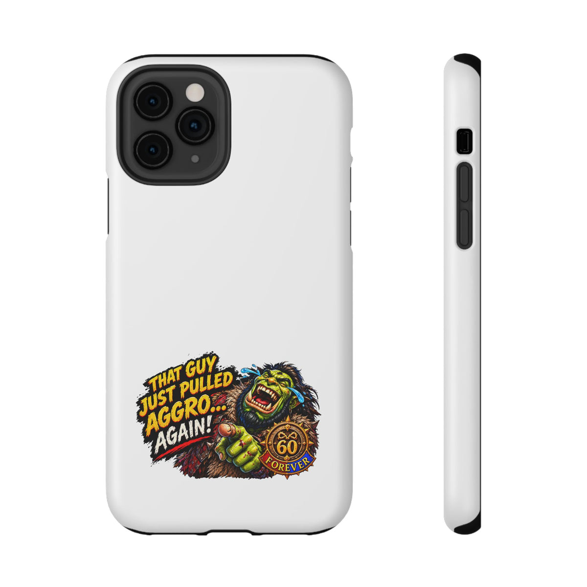 Phone Case — 'That Guy Just Pulled Aggro… Again' Heavy-Duty Impact-Resistant Phone Case
