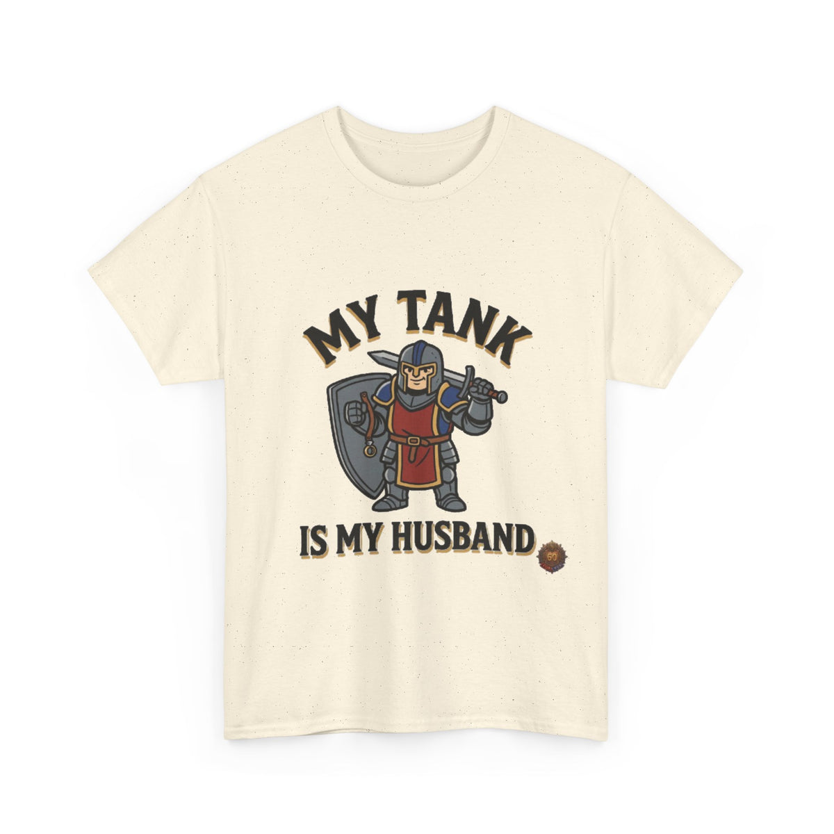 My Tank Is My Husband – T-Shirt