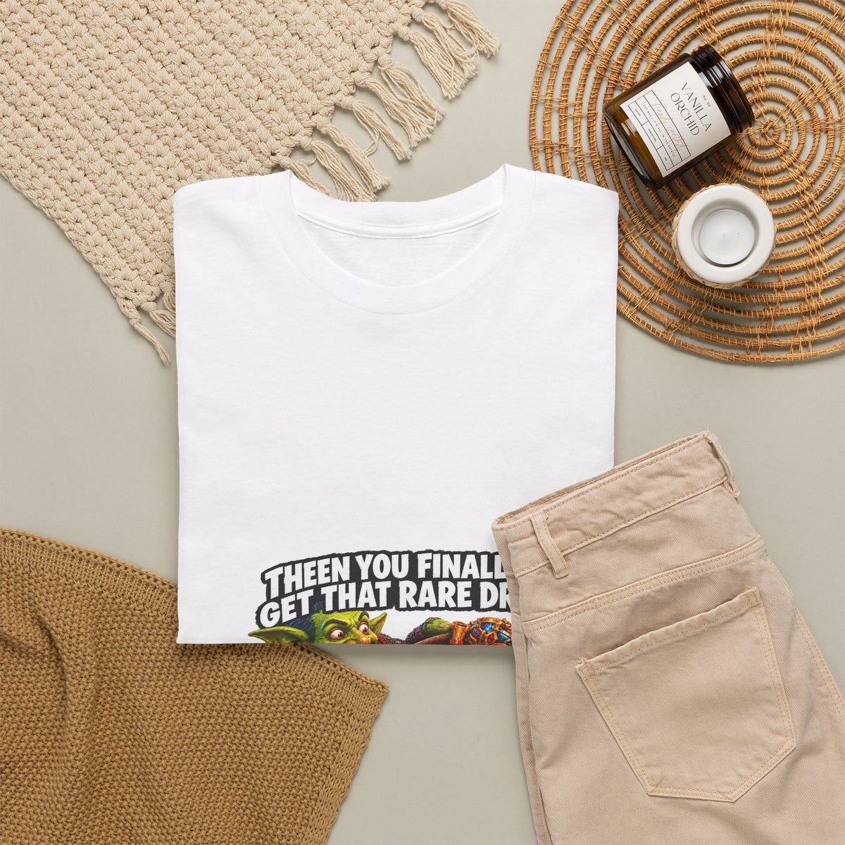 Then You Finally Get That Rare Drop – T-Shirt