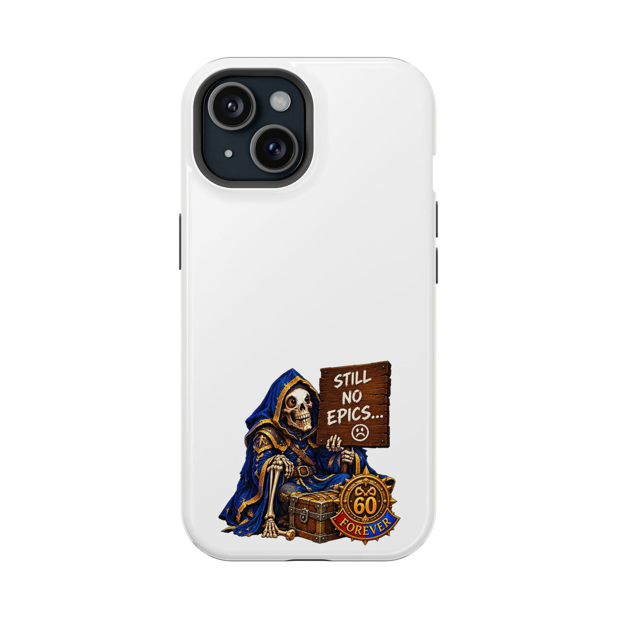 Phone Case — 'Still No Epics…' Heavy-Duty Impact-Resistant Phone Case