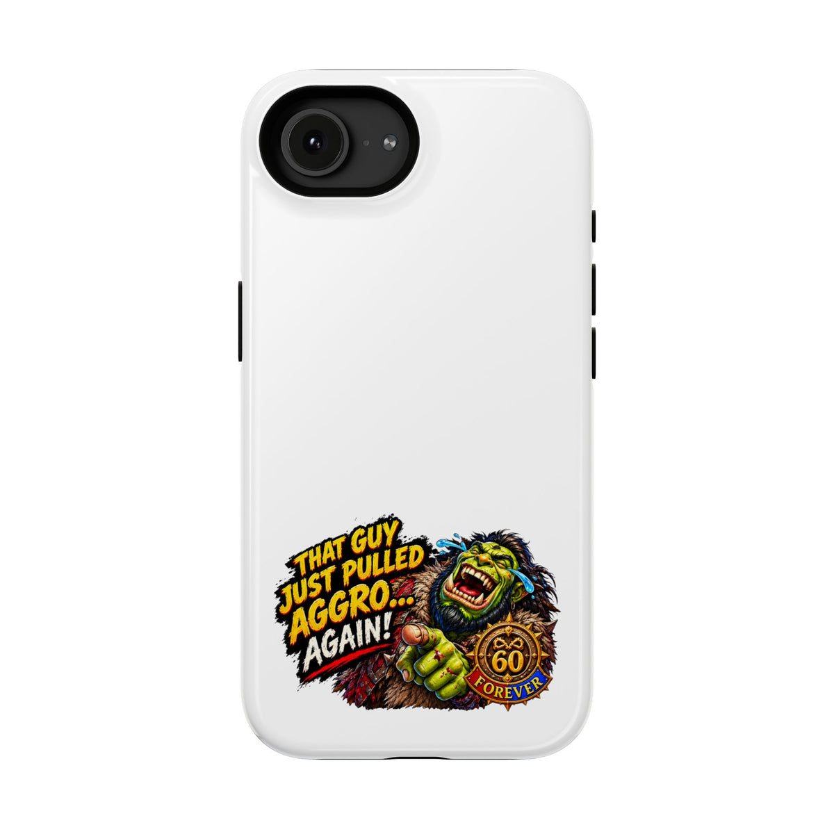 Phone Case — 'That Guy Just Pulled Aggro… Again' Heavy-Duty Impact-Resistant Phone Case
