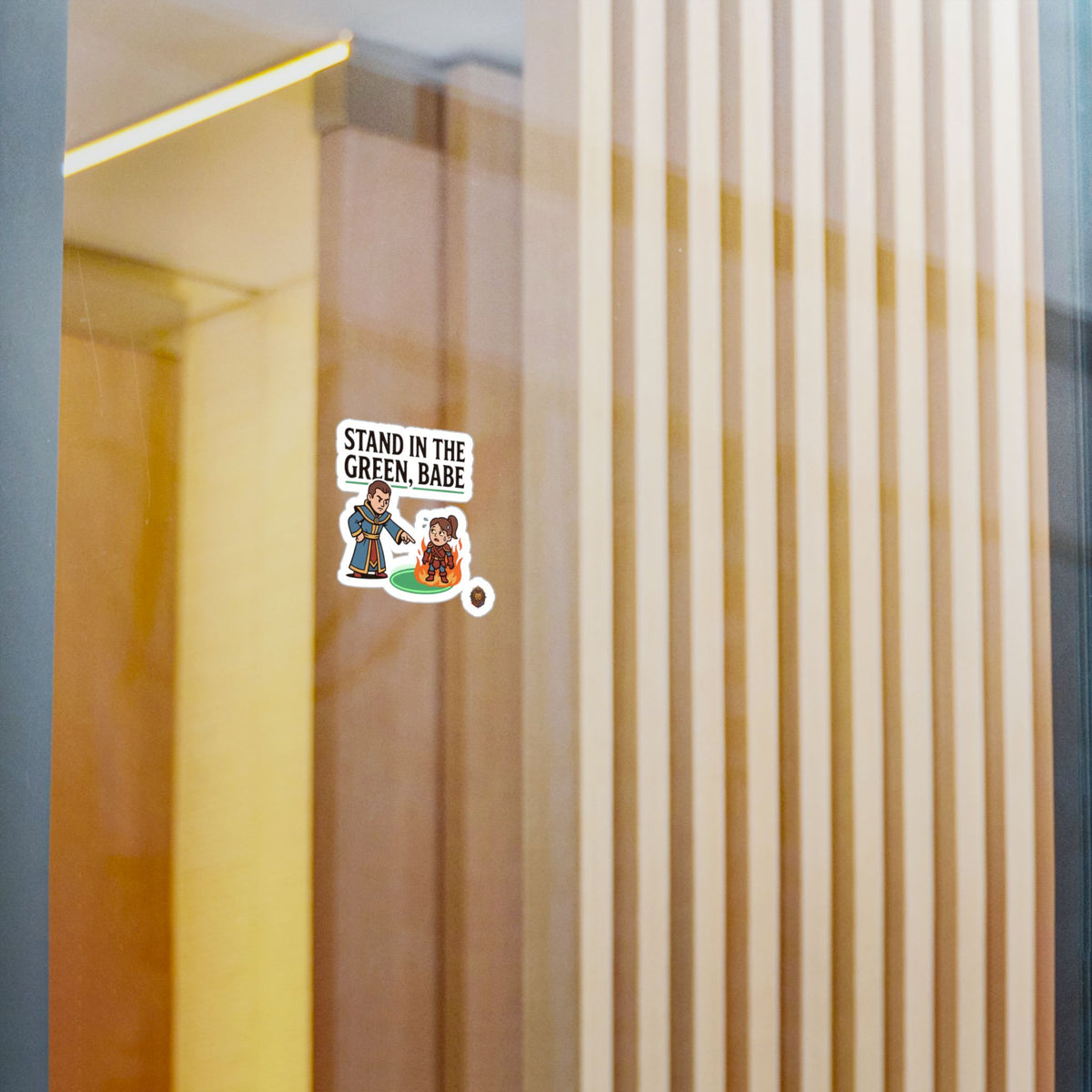 Stand In The Green, Babe – Sticker