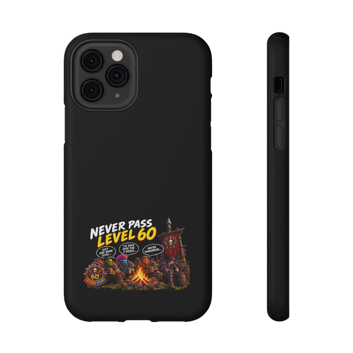 Phone Case — 'Never Pass Level 60' Heavy-Duty Impact-Resistant Phone Case