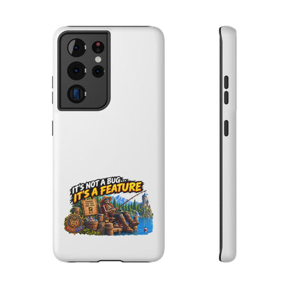 Phone Case — 'It's Not a Bug… It's a Feature' Heavy-Duty Impact-Resistant Phone Case