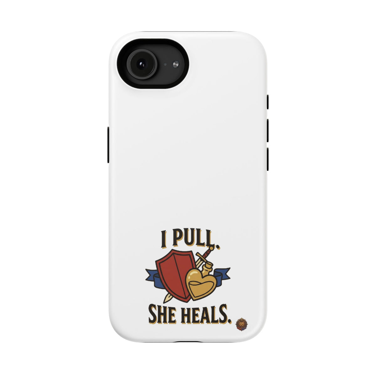Phone Case — 'I Pull. She Heals.' Heavy-Duty Impact-Resistant Phone Case