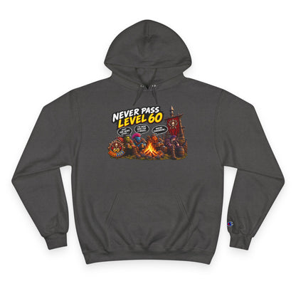 Never Pass Level 60  – Hoodie
