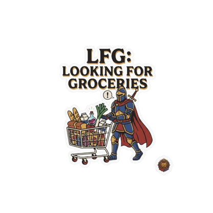 LFG: Looking For Groceries – Poster Decal