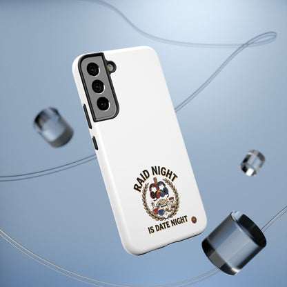 Raid Night Is Date Night – Phone Case