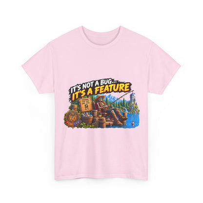 It's Not a Bug, It's a Feature – T-Shirt