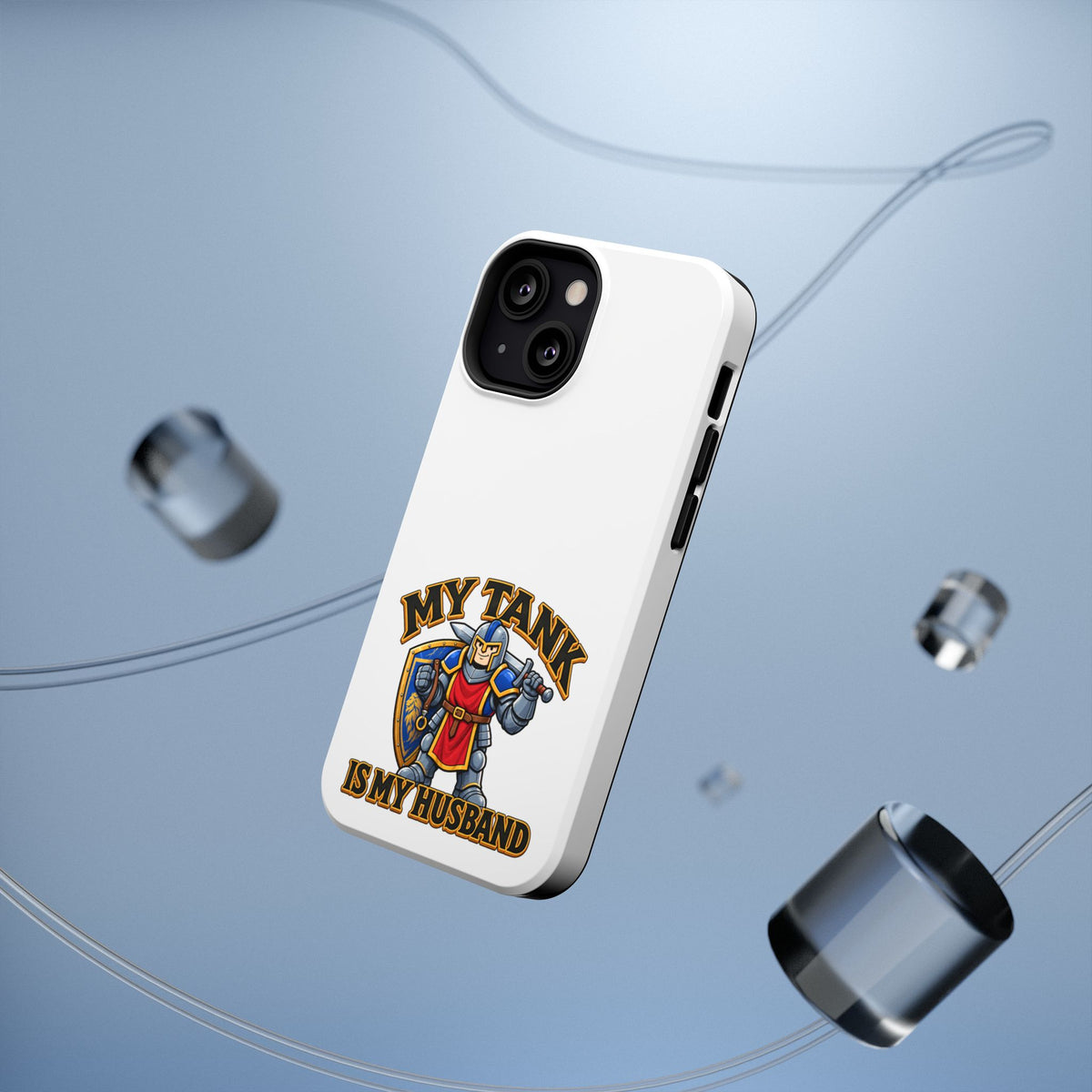 Phone Case — 'My Tank Is My Husband' Heavy-Duty Impact-Resistant Phone Case