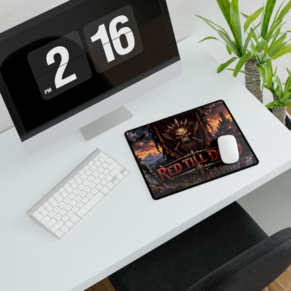 Red Till Dead – Desk Mat