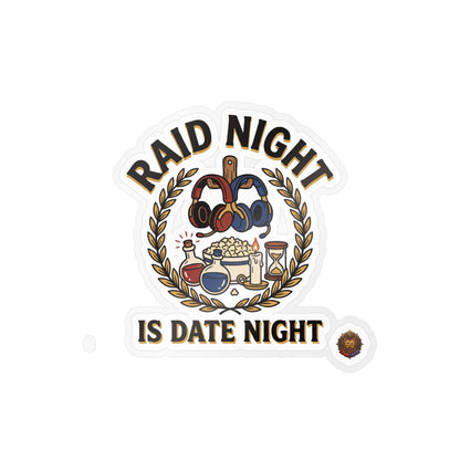 Raid Night Is Date Night – Sticker