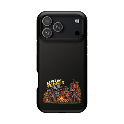 Phone Case — 'Level 60 Forever Campfire' Heavy-Duty Impact-Resistant Phone Case